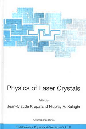 Physics of Laser Crystals de Jean-Claude Krupa