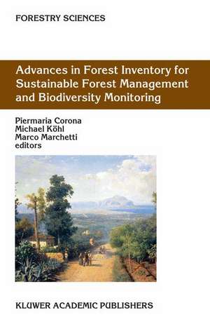 Advances in Forest Inventory for Sustainable Forest Management and Biodiversity Monitoring de Piermaria Corona