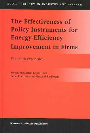 The Effectiveness of Policy Instruments for Energy-Efficiency Improvement in Firms: The Dutch Experience de Kornelis Blok