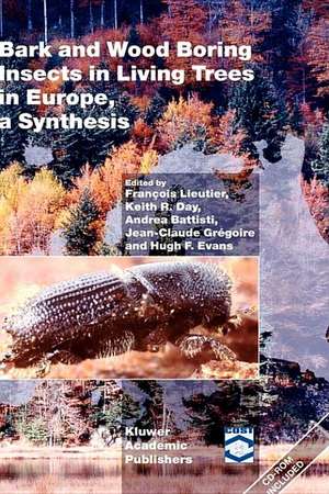 Bark and Wood Boring Insects in Living Trees in Europe, a Synthesis de François Lieutier