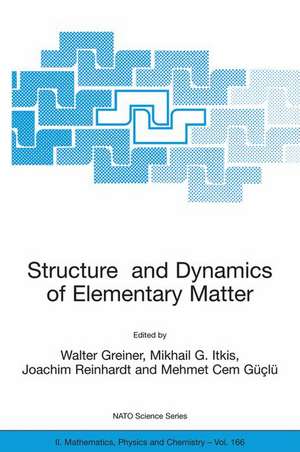 Structure and Dynamics of Elementary Matter de Walter Greiner