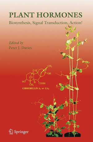 Plant Hormones: Biosynthesis, Signal Transduction, Action! de Peter J. Davies