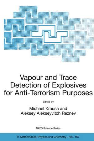 Vapour and Trace Detection of Explosives for Anti-Terrorism Purposes de M. Krausa