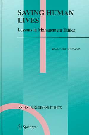 Saving Human Lives de Robert E Allinson