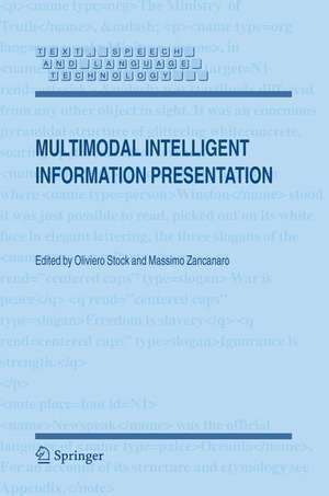 Multimodal Intelligent Information Presentation de Oliviero Stock