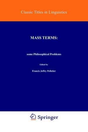 Mass Terms: Some Philosophical Problems de Francis Jeffrey Pelletier