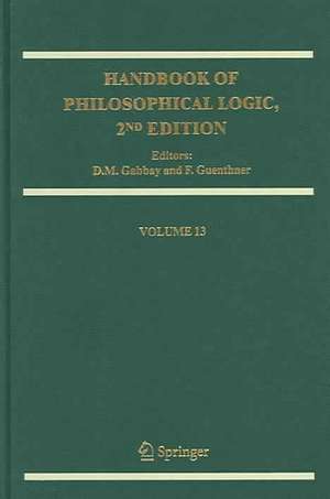 Handbook of Philosophical Logic: Volume 13 de D. M. Gabbay