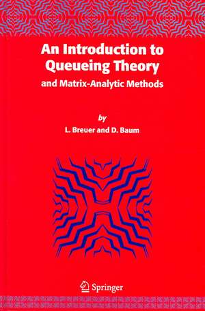 An Introduction to Queueing Theory: and Matrix-Analytic Methods de L. Breuer