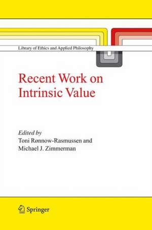 Recent Work on Intrinsic Value de Toni Rønnow-Rasmussen