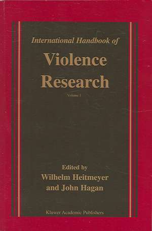 International Handbook of Violence Research de Wilhelm Heitmeyer