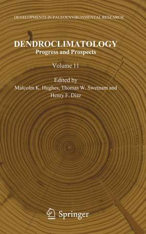 Dendroclimatology: Progress and Prospects de Malcolm K. Hughes