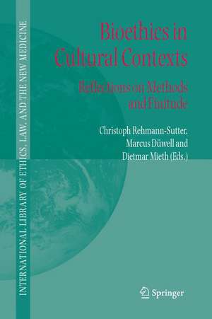 Bioethics in Cultural Contexts: Reflections on Methods and Finitude de Christoph Rehmann-Sutter