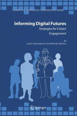 Informing Digital Futures: Strategies for Citizen Engagement de Leela Damodaran