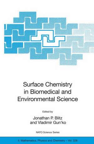 Surface Chemistry in Biomedical and Environmental Science de Jonathan P. Blitz