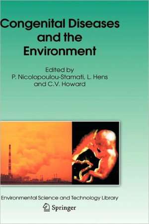 Congenital Diseases and the Environment de P. Nicolopoulou-Stamati