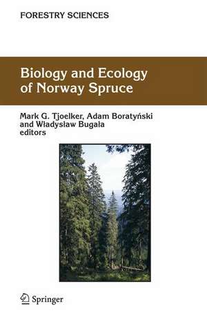 Biology and Ecology of Norway Spruce de Mark G. Tjoelker