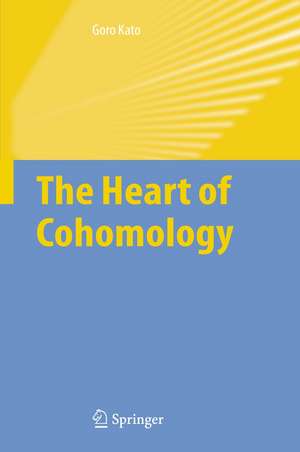 The Heart of Cohomology de Goro Kato