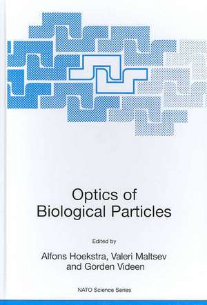 Optics of Biological Particles de Alfons Hoekstra