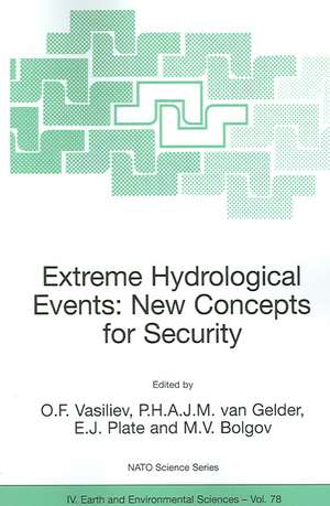 Extreme Hydrological Events: New Concepts for Security de O.F. Vasiliev