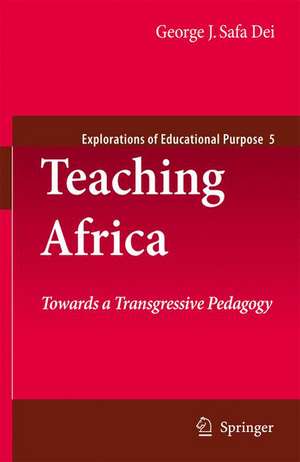 Teaching Africa de George J Sefa Dei