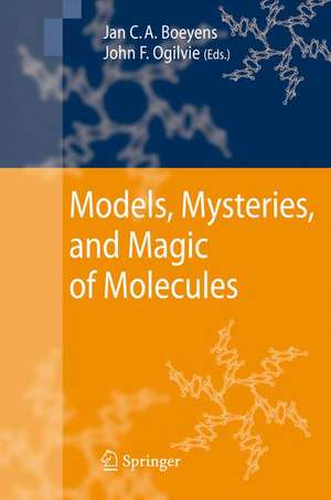 Models, Mysteries, and Magic of Molecules de Jan C. A. Boeyens