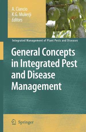 General Concepts in Integrated Pest and Disease Management de A. Ciancio