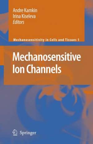 Mechanosensitive Ion Channels de I. Lozinsky