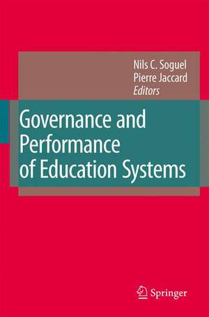 Governance and Performance of Education Systems de Nils C. Soguel