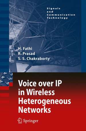 Voice over IP in Wireless Heterogeneous Networks: Signaling, Mobility and Security de Hanane Fathi