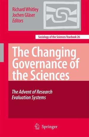 The Changing Governance of the Sciences: The Advent of Research Evaluation Systems de Richard Whitley