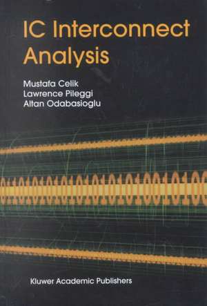 IC Interconnect Analysis de Mustafa Celik