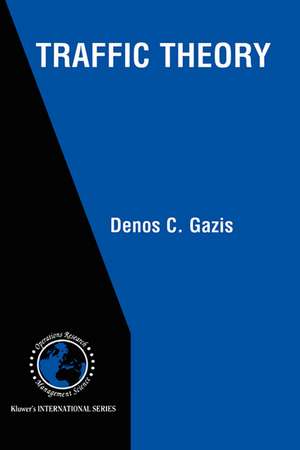 Traffic Theory de Denos C. Gazis