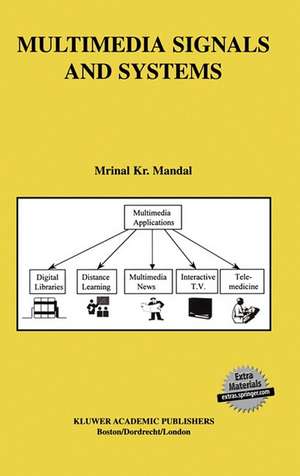 Multimedia Signals and Systems de Mrinal Kr. Mandal