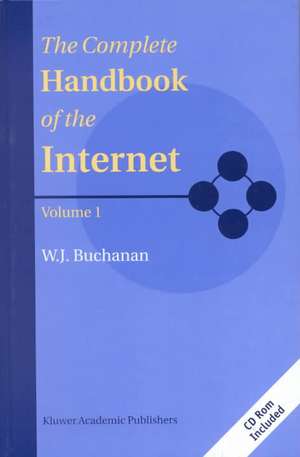 The Complete Handbook of the Internet de B. Buchanan