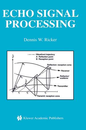 Echo Signal Processing de Dennis W. Ricker