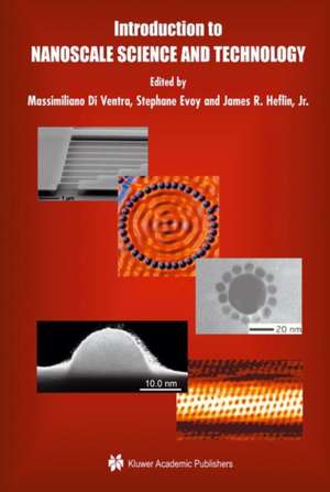 Introduction to Nanoscale Science and Technology de Massimiliano Ventra