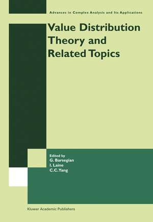 Value Distribution Theory and Related Topics de Grigor A. Barsegian