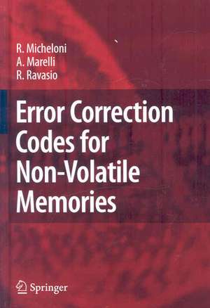 Error Correction Codes for Non-Volatile Memories de Rino Micheloni