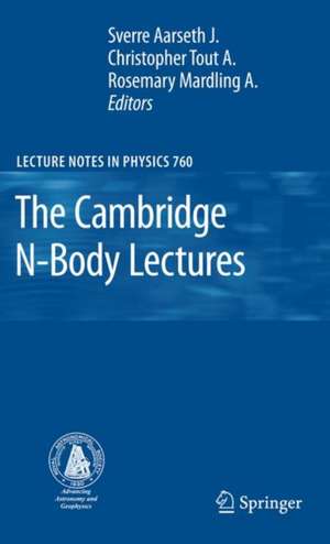 The Cambridge N-Body Lectures de Sverre Aarseth