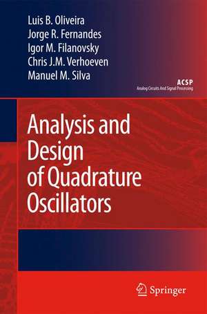 Analysis and Design of Quadrature Oscillators de Luis B. Oliveira