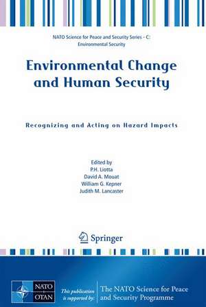 Environmental Change and Human Security de Peter H. Liotta