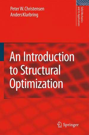 An Introduction to Structural Optimization de Peter W. Christensen