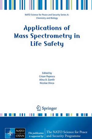 Applications of Mass Spectrometry in Life Safety de Crisan Popescu