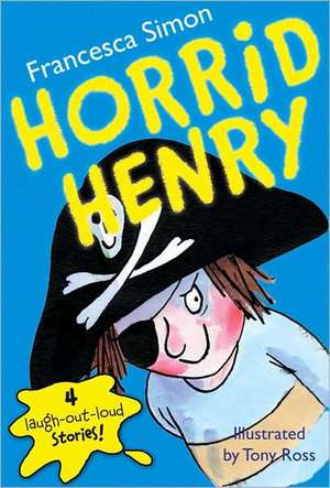 Horrid Henry de Francesca Simon