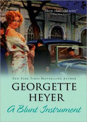 A Blunt Instrument de Georgette Heyer