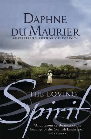 The Loving Spirit de Daphne du Maurier