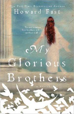 My Glorious Brothers de Howard Fast