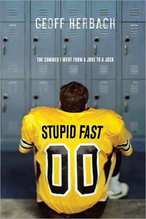 Stupid Fast de Geoff Herbach