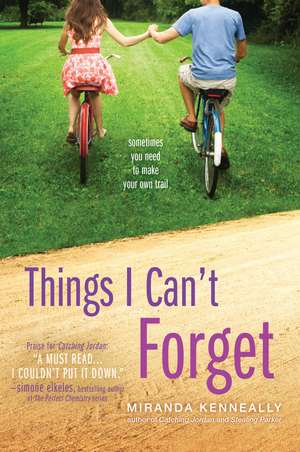 Things I Can't Forget de Miranda Kenneally