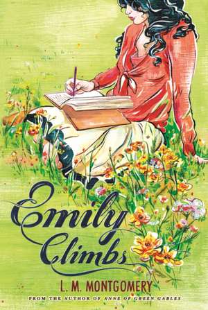 Emily Climbs de Lucy Maud Montgomery